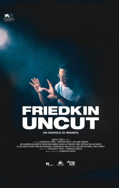Friedkin Uncut - Un diavolo di regista