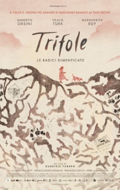 Trifole - Le radici dimenticate